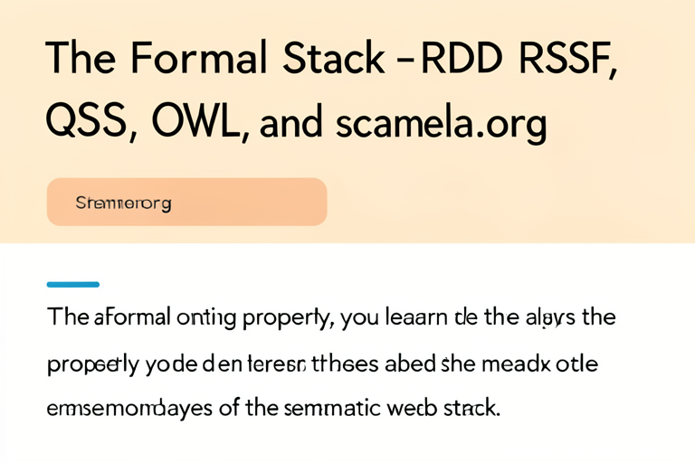 The Formal Stack — RDF, RDFS, OWL, and schema.org