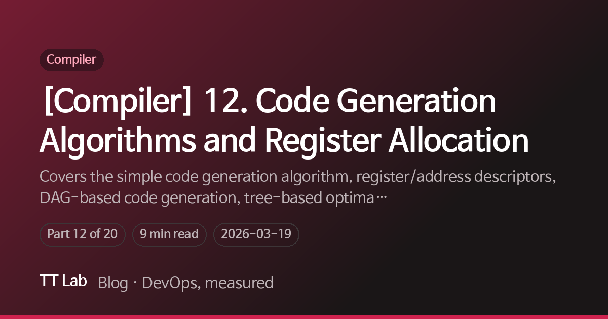 [Compiler] 12. Code Generation Algorithms and Register Allocation — TT ...